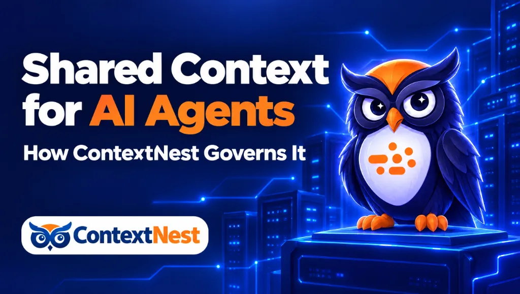 Shared Context for AI Agents: How ContextNest Governs It